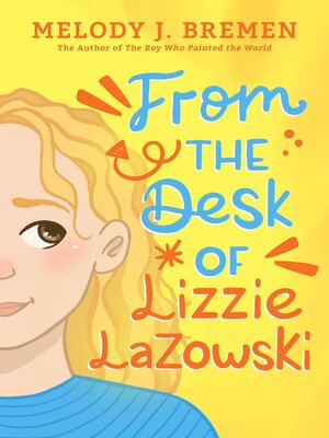 cover image of From the Desk of Lizzie Lazowski